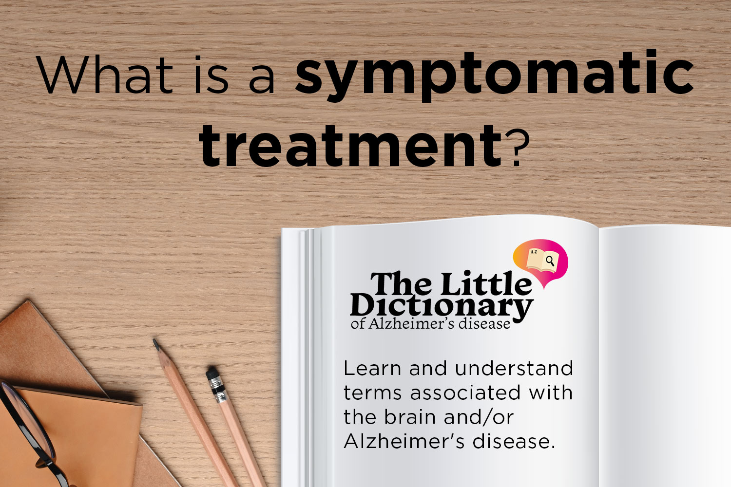 Symptomatic treatment Alzheimer Fondation